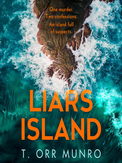 Title details for Liars Island by T. Orr Munro - Available